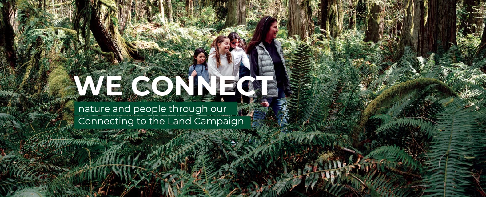 Connecting to the Land Campaign